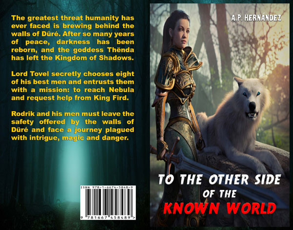 To the Other Side of the Known World by A.P. Hernández