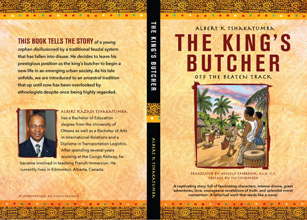 The King's Butcher: Off the Beaten Track by Albert K. Tshakatumba